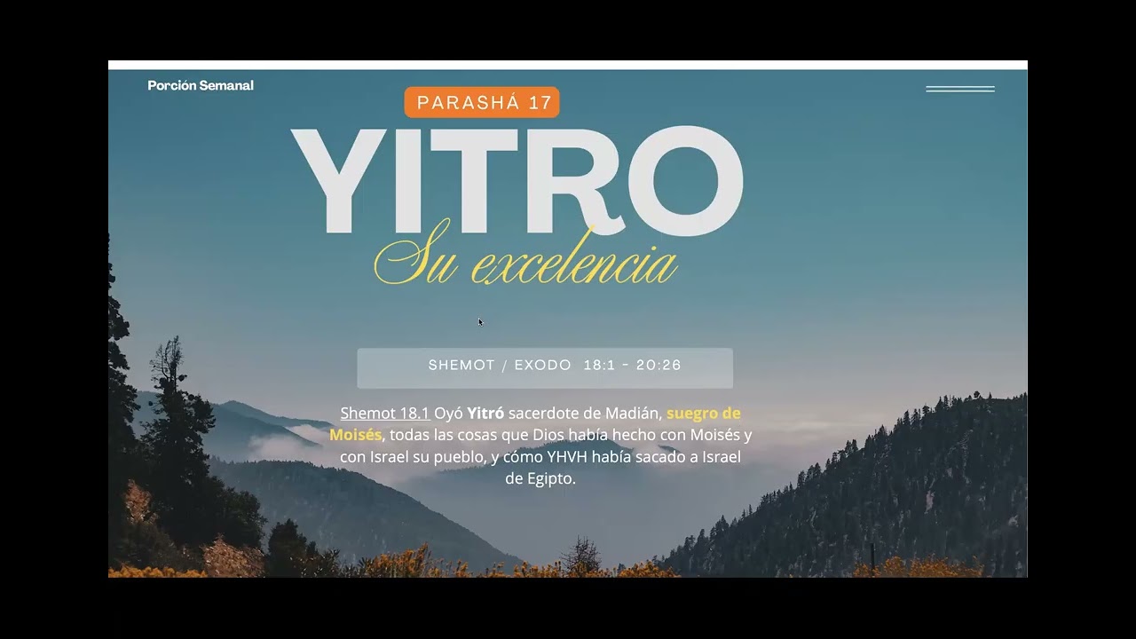 Parashá # 17 Yitro - Su excelencia