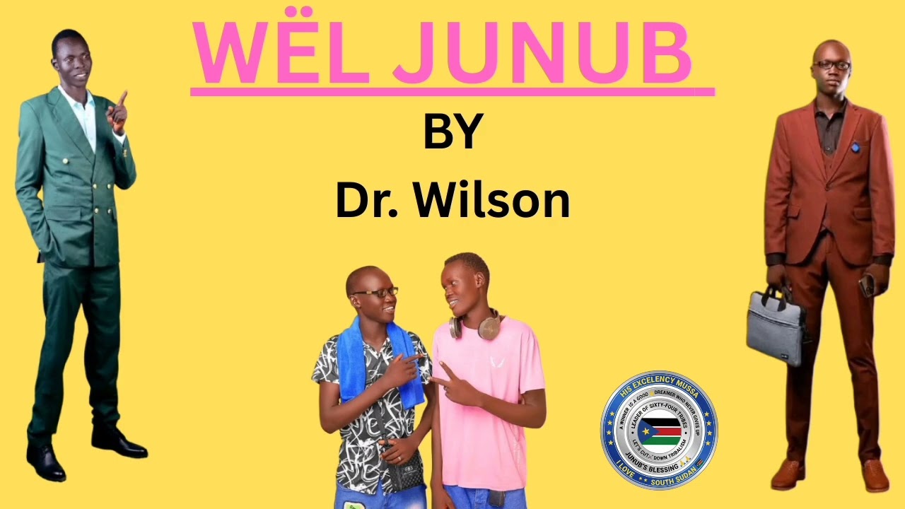 WEL JUNUB BY DR. WILSON 