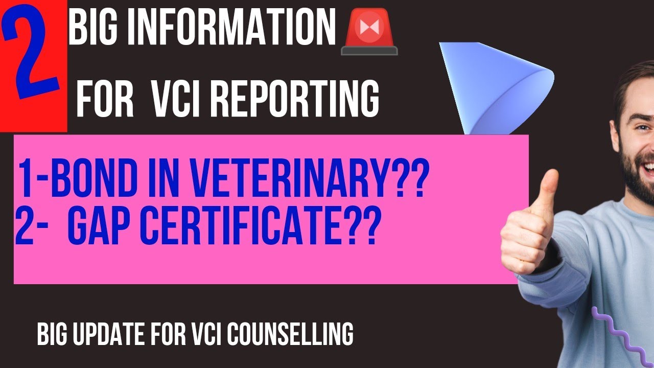 instructions for vci reporting!! vci counselling 2021!! bond in veterinary??