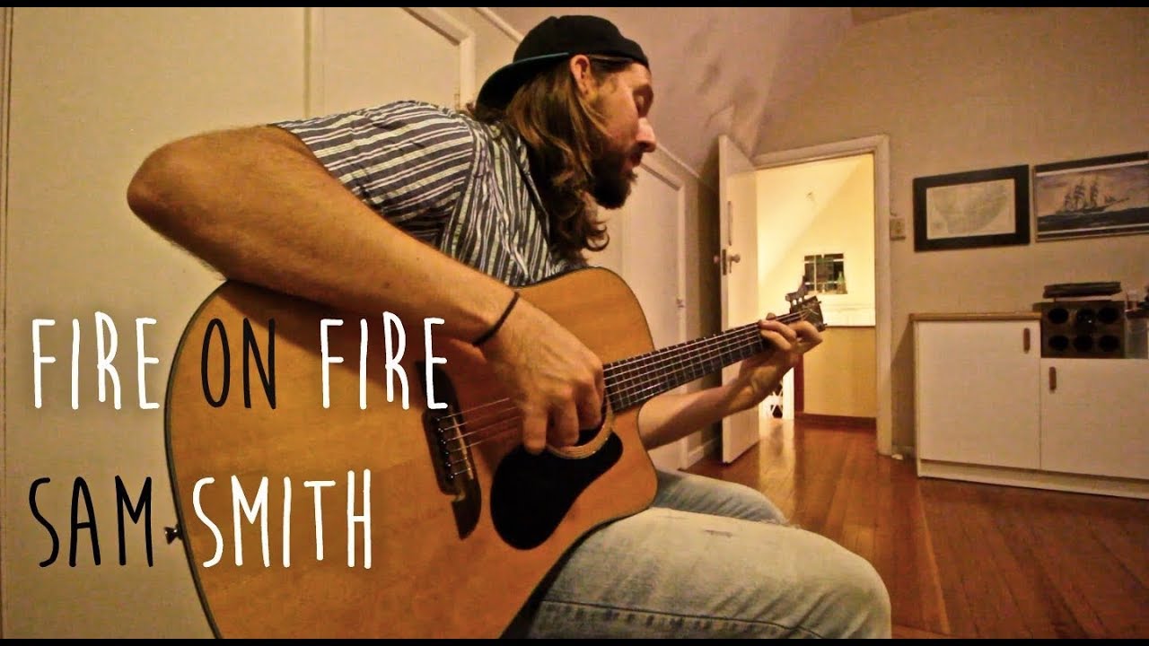 Fire on Fire (Sam Smith) - Instrumental Fingerstyle Guitar Cover