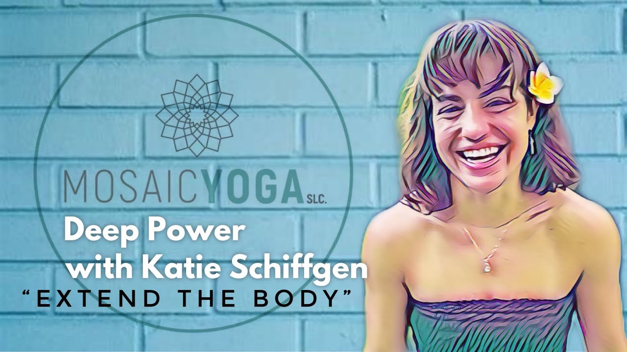 Deep Power with Katie of Mosaic Yoga - 