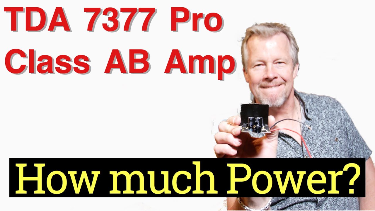 Class AB Power Amplifier with TDA7377 - How much Power?