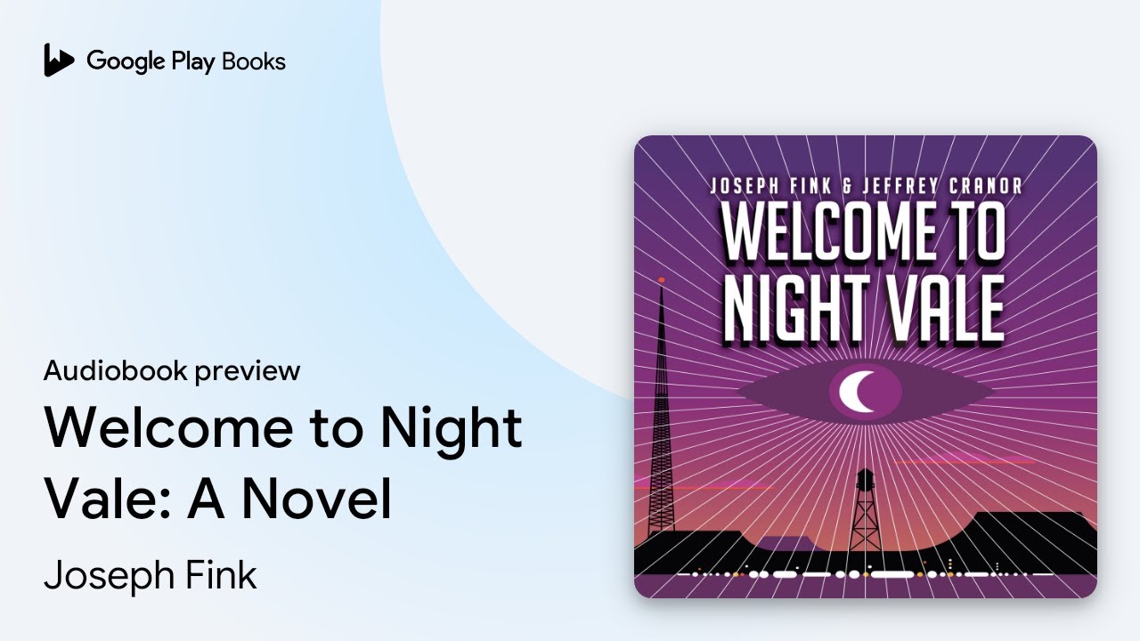Welcome to Night Vale: A Novel by Joseph Fink &middot; Audiobook preview