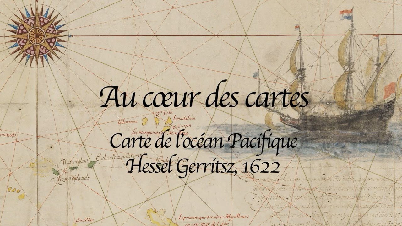 Au cœur des cartes – Carte de l'Océan Pacifique (1622) par Hessel Gerritsz