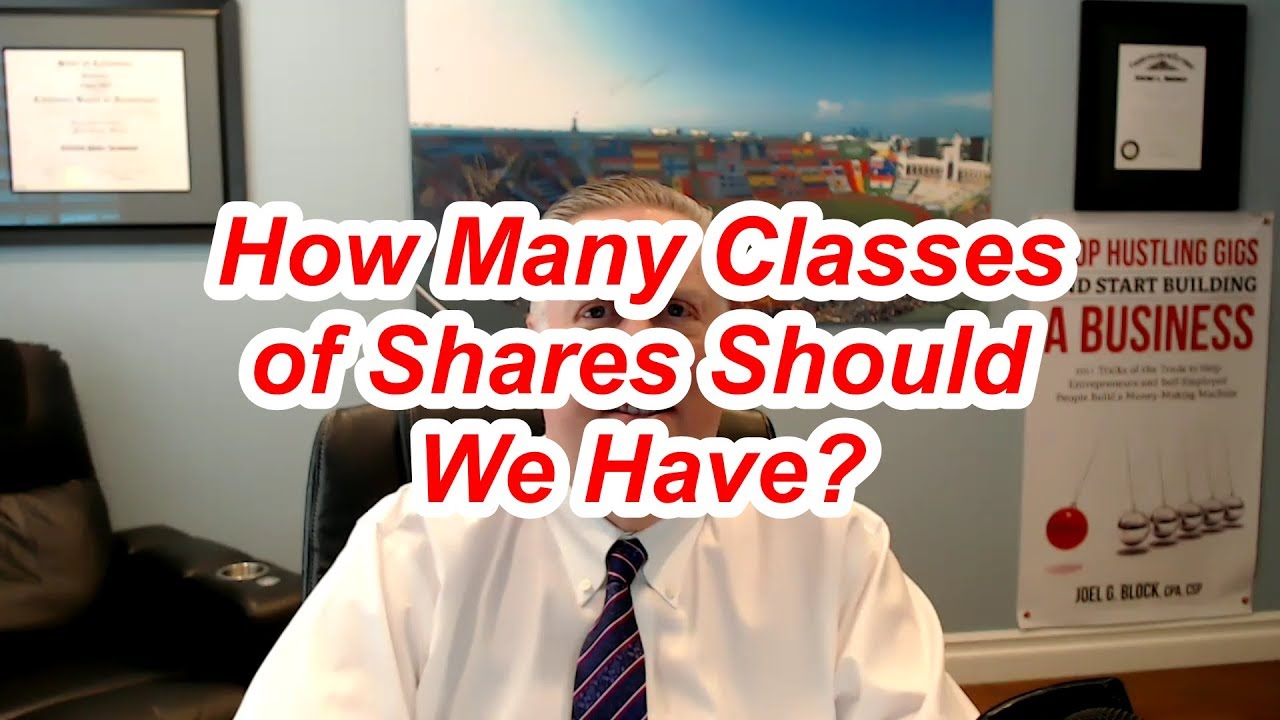 How Many Classes of Shares Should We Have?