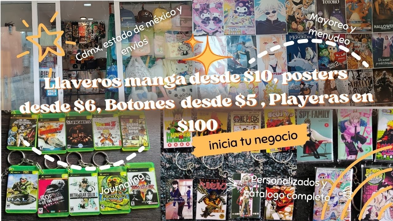 Posters desde $6 más de 500 modelos, Playeras de colores en $100, Llaveros manga, botones(recorrido)
