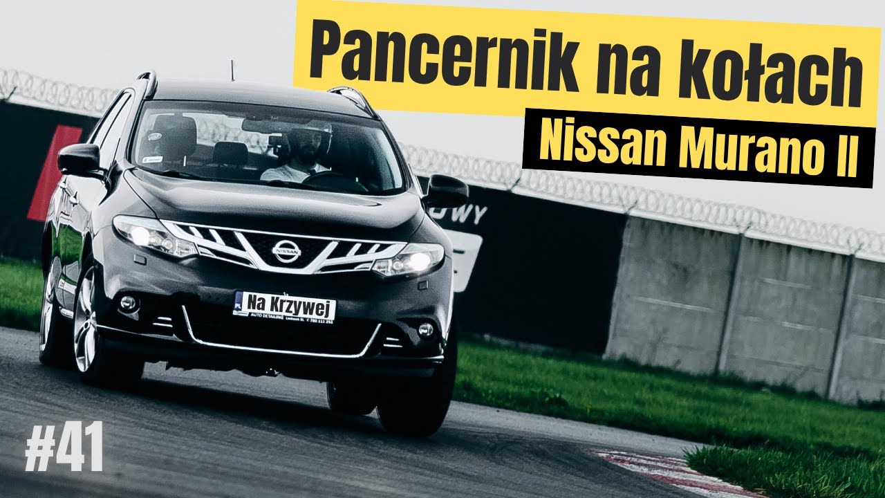 Nissan Murano II - Na Krzywej #41