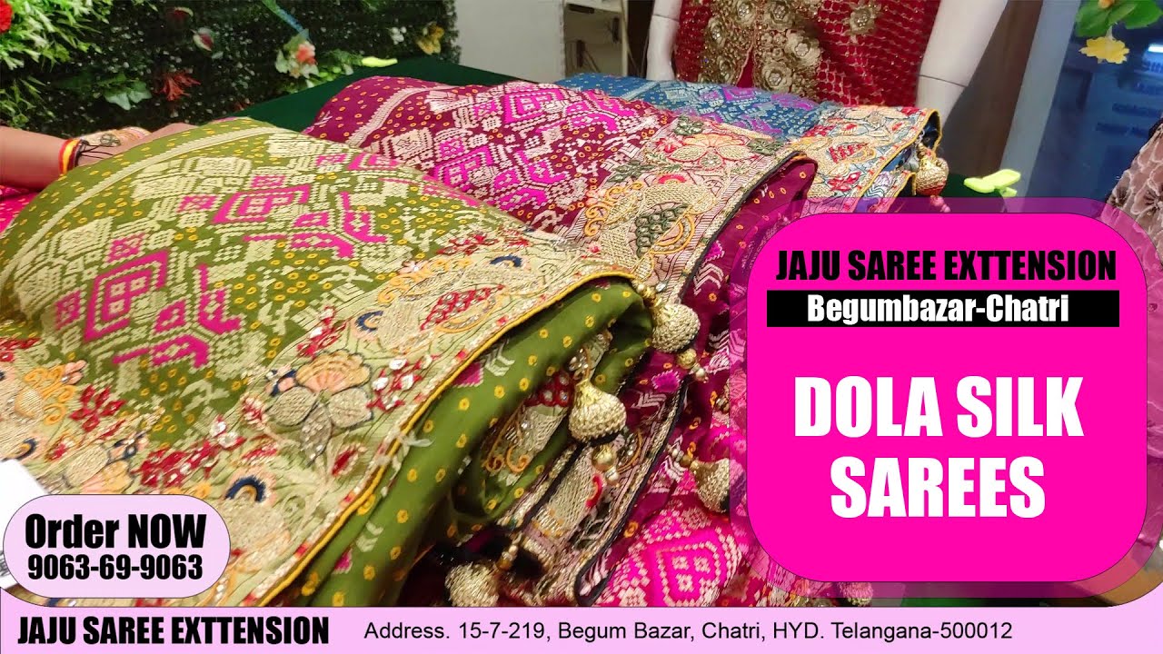 JAJU SAREE EXTTENSION | DOLA SILK SAREES | LATEST SAREES COLLECTION | BEGUMBAZAR | CHATRI