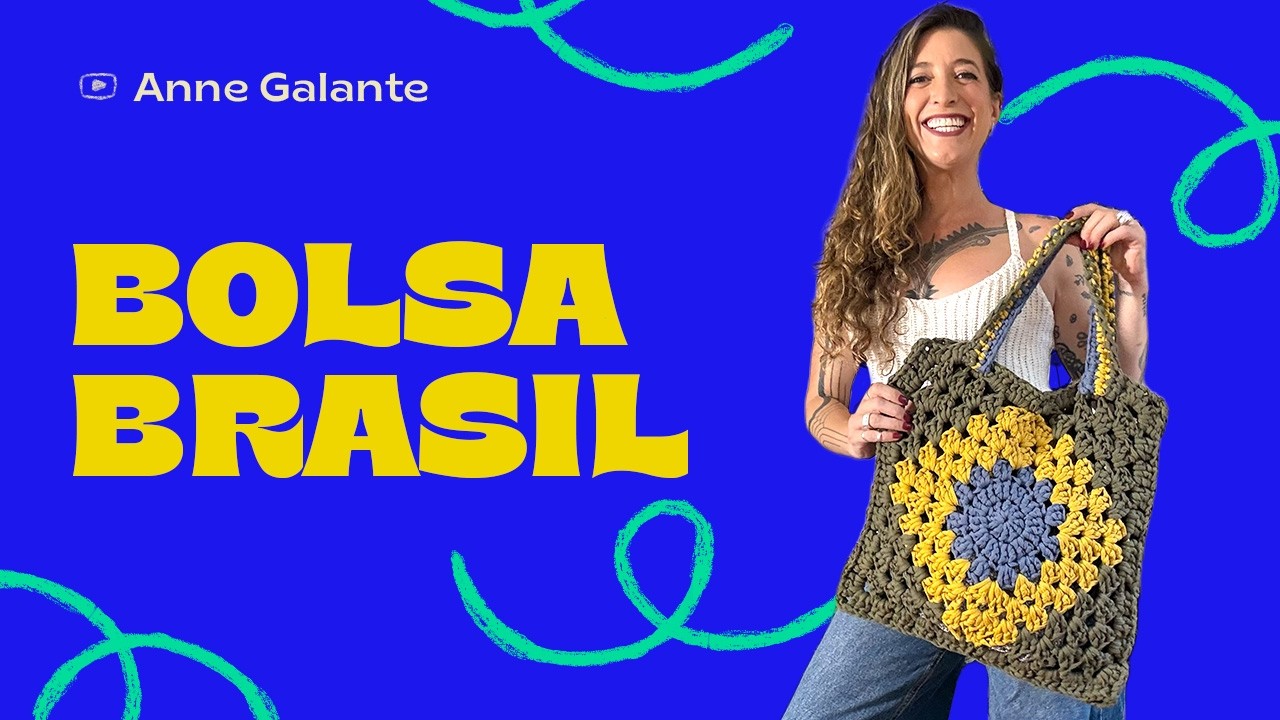 Bolsa de croch&ecirc; bem f&aacute;cil e estilosa nas cores do Brasil | Bolsa Brasil | Anne Galante