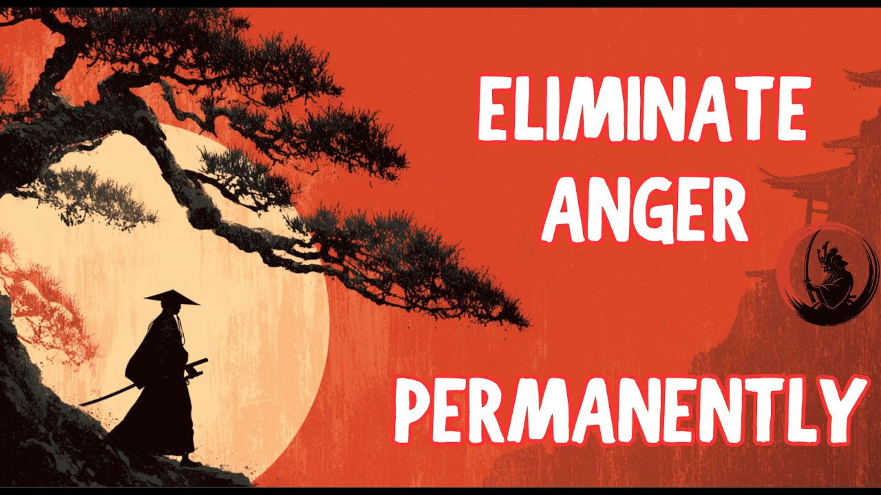Ancient Japanese Technique to Eliminate Anger Permanently | Samurai Wisdom