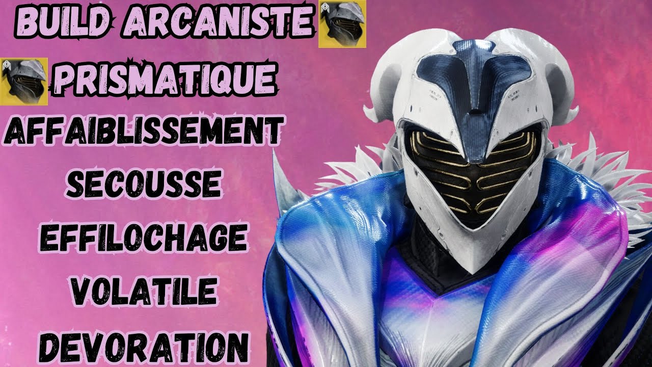Destiny 2 Un Build Arcaniste Prismatique Complètement FOU !