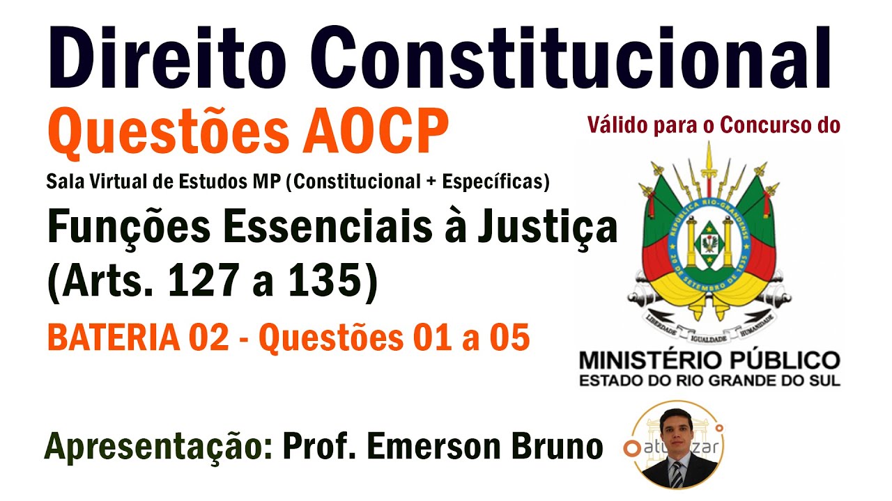 QUESTÕES AOCP -  Funções Essenciais à Justiça (Arts. 127 a 135) # Live 02