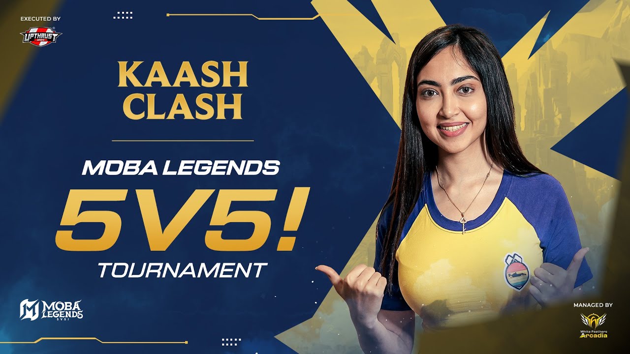 MOBA 5v5 TOURNAMENT - Kaash Clash 💛