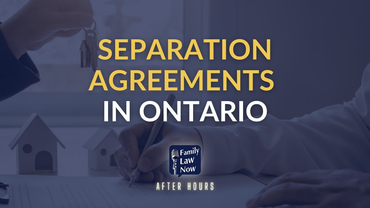 Separation Agreements in Ontario: Key Clauses to Protect Your Wealth
