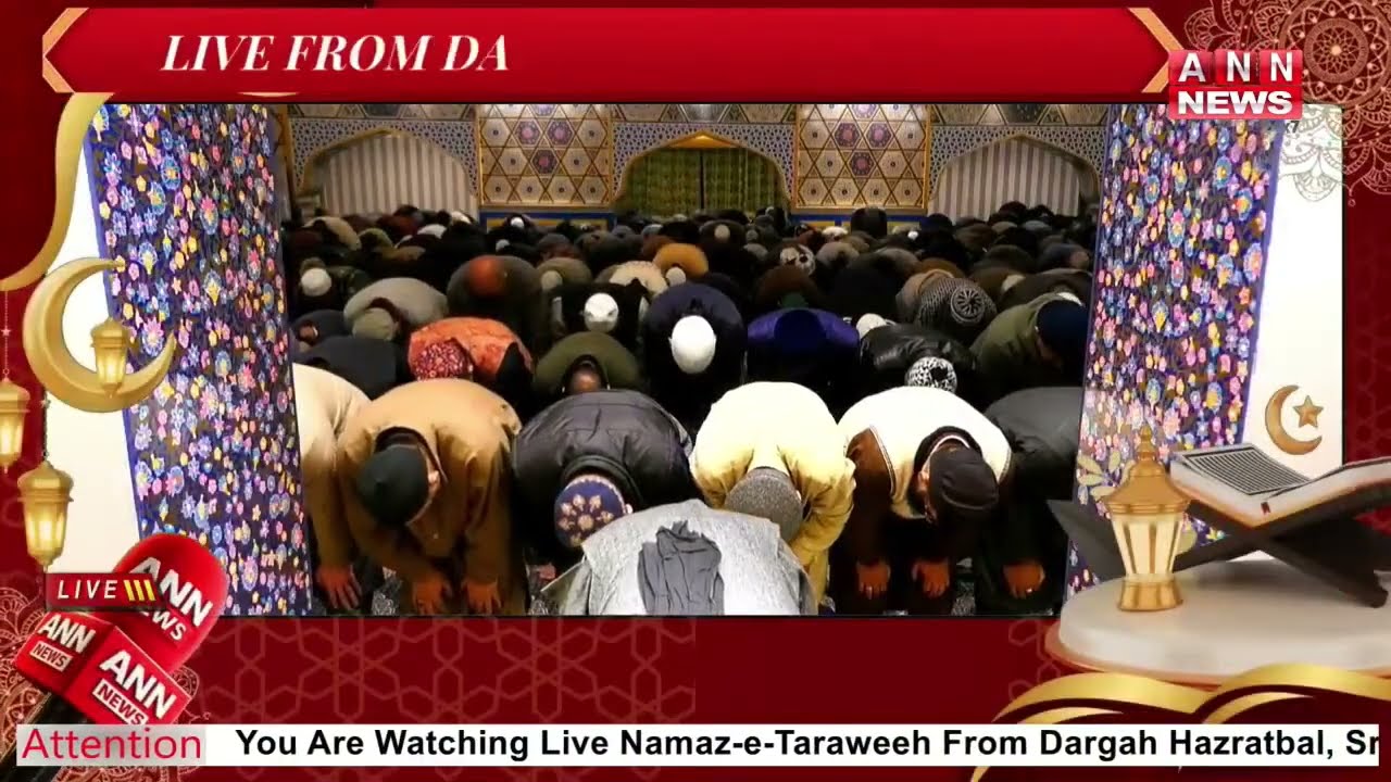 Namaz-e-Taraweeh Live from Dargah Hazratbal Srinagar | ANN News | 21 Feb 26