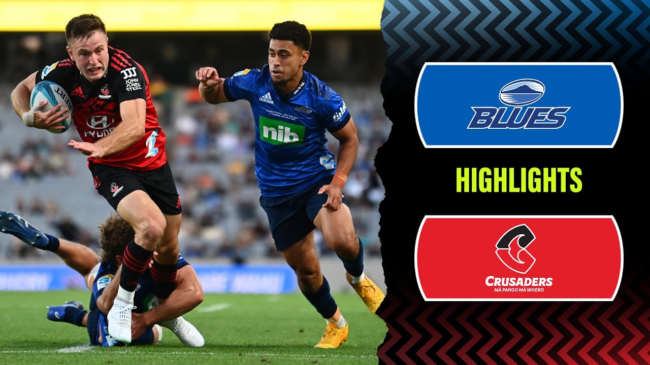 Super Rugby Pacific 2023 | Blues v Crusaders | Rd 4 Highlights