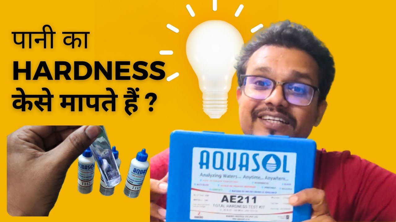 हार्डनेस टेस्टिंग किट का उपयोग कैसे करें? | how to use Aquasol HARDNESS TESTING kit