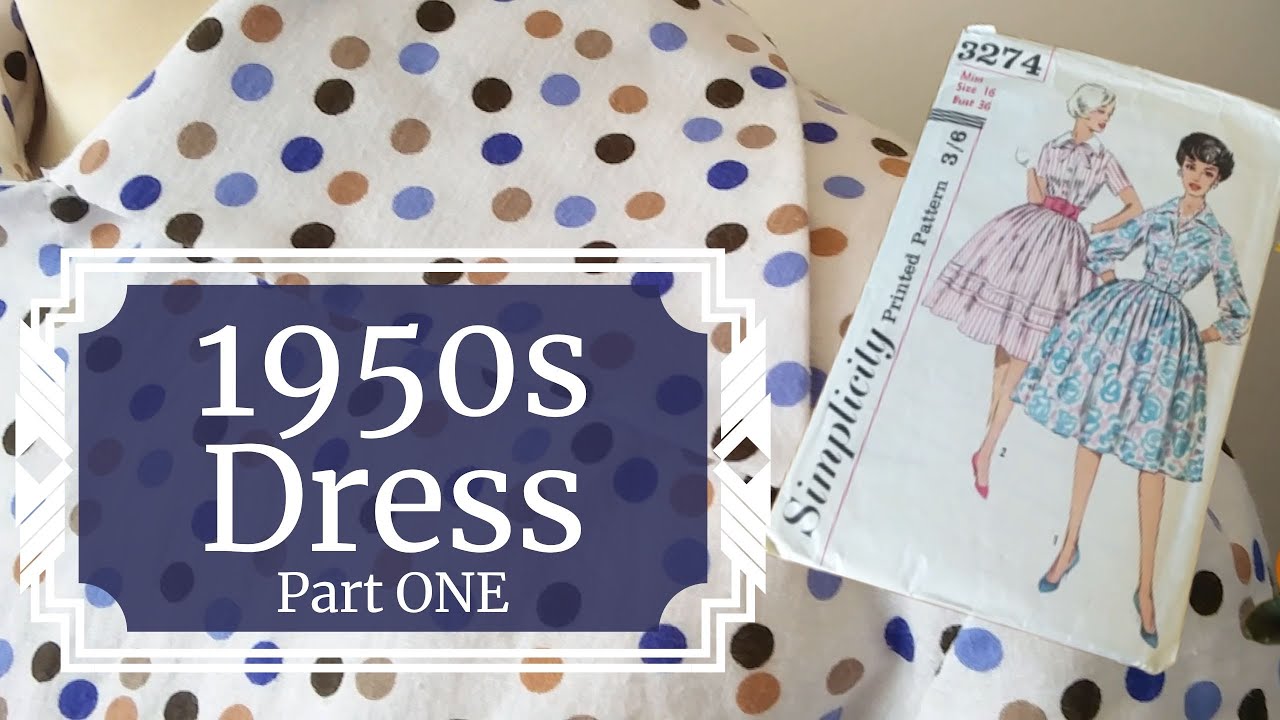 Making a Vintage Dress from 1959 using a Vintage Sewing Pattern - Simplicity 3274 | Part ONE
