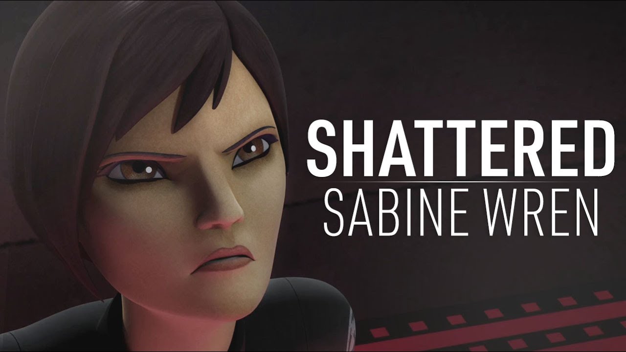Sabine Wren || Shattered