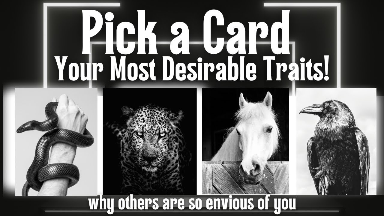 YOUR MOST DESIRABLE TRAITS!🏆🌹✨pick a card✨
