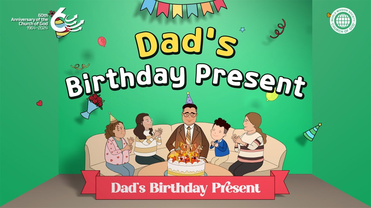 [60th Anniversary] Semi-musical: Dad’s Birthday Present | World Mission Society Church of God