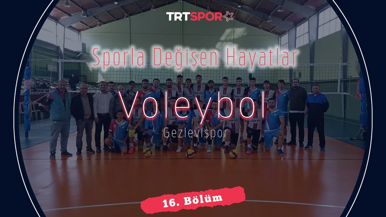 Voleybol ile Değişen Hayatlar 