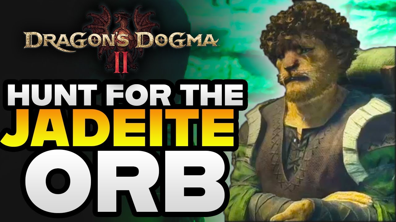 Hunt For The Jadeite Orb Quest Guide (Get Both Rewards)  - Dragon's Dogma 2