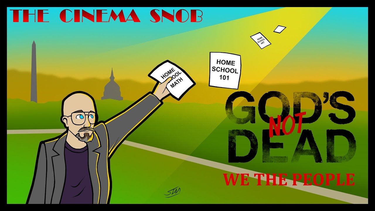 Бог не умер: Мы, народ — The Cinema Snob
