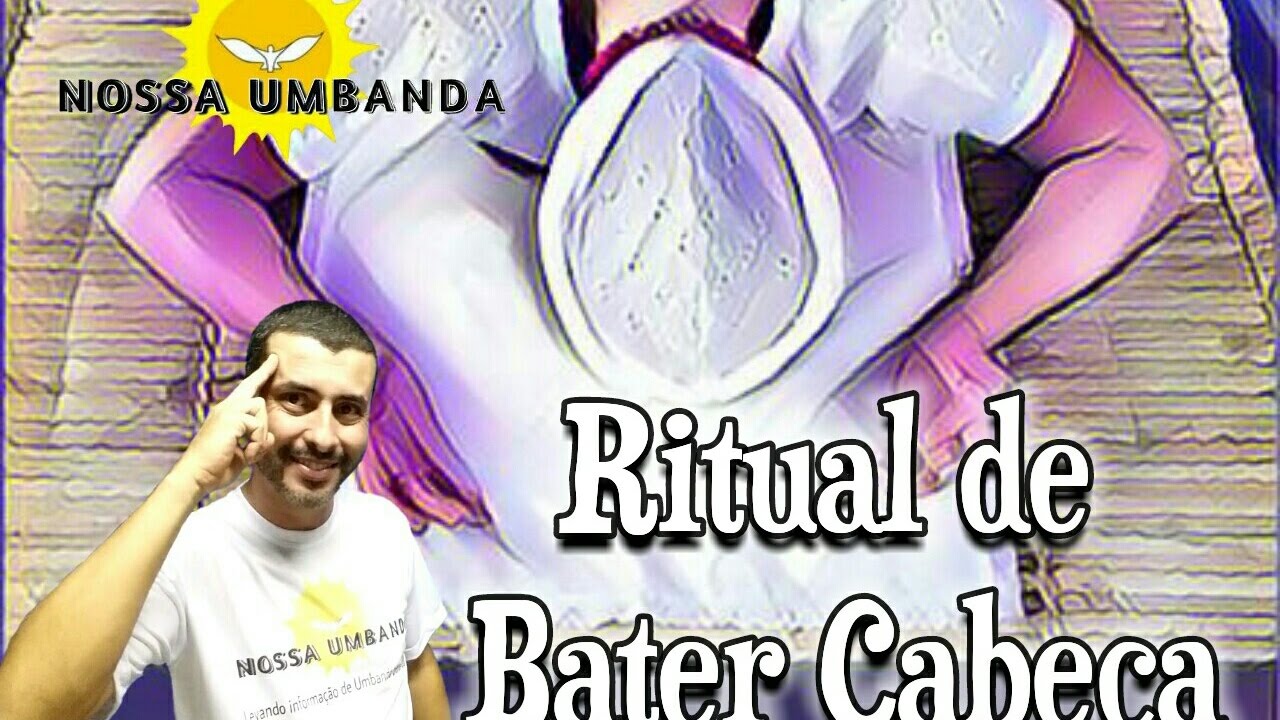 Ritual de Bater Cabeça na Umbanda