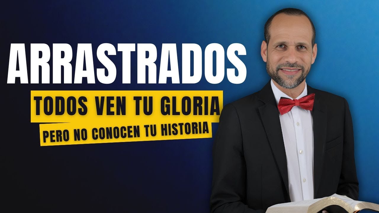 Los Arrastrados | Pr. Arnaldo Cruz