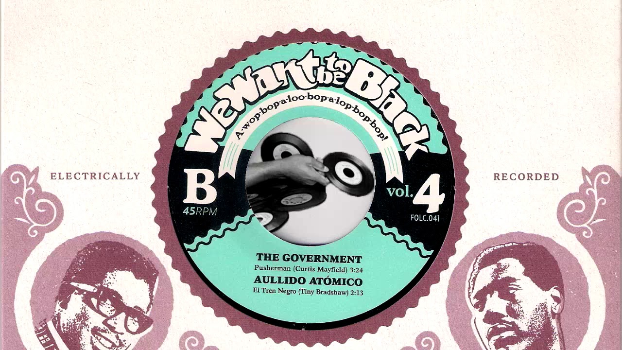 The Government - The Pusherman (Curtis Mayfield Cover) [Folc Records] 2015 Power Pop 45