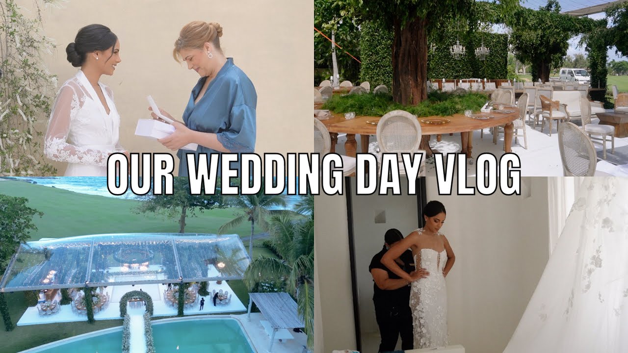 Wedding Day VLOG in Casa de Campo