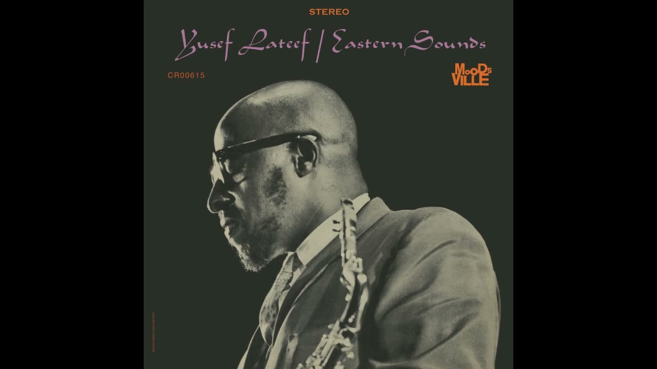 Yusef Lateef – Love Theme From Spartacus (reprise de Alex North)