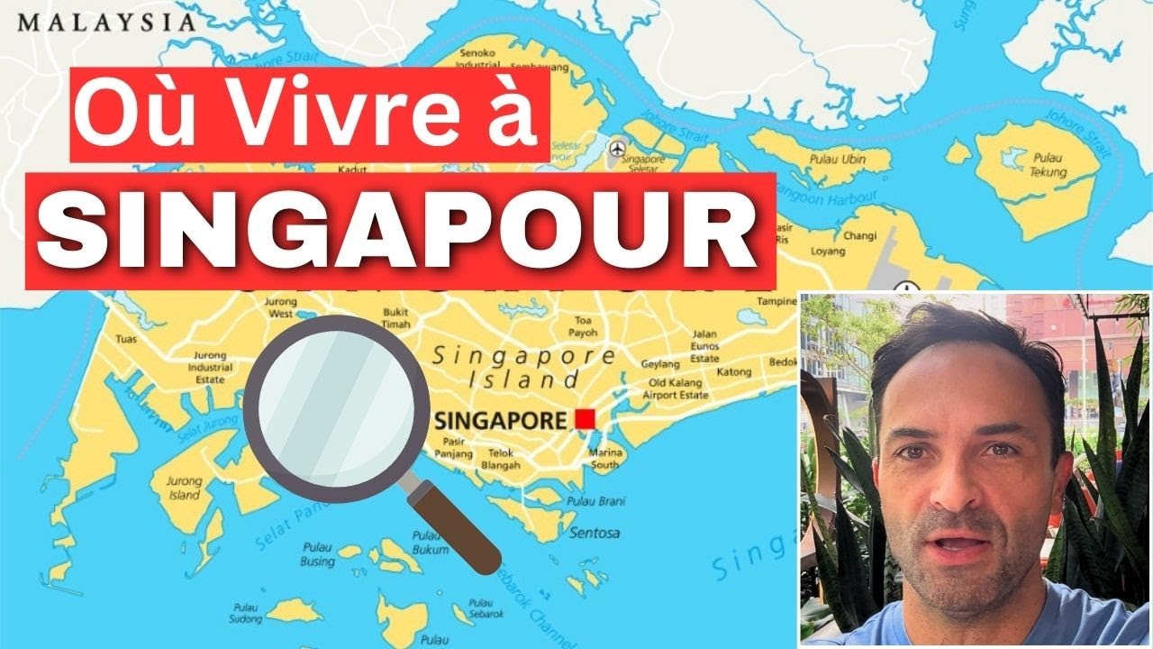Comment Choisir le Meilleur Quartier à Singapour pour Ton Expatriation ? (GUIDE COMPLET)