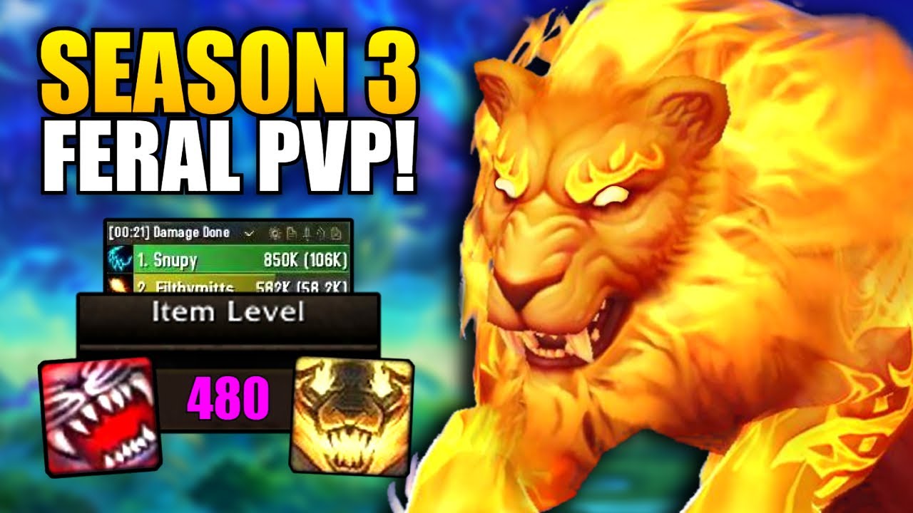 SEASON 3 IS HERE! Feral Druid Is INSANE - 10.2 PvP