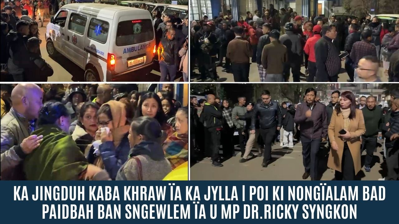 KA JINGDUH BA KHRAW ÏA KA JYLLA | POI KI NONGÏALAM BAD PAIDBAH BAN SNGEWLEM ÏA U MP DR.RICKY SYNGKON