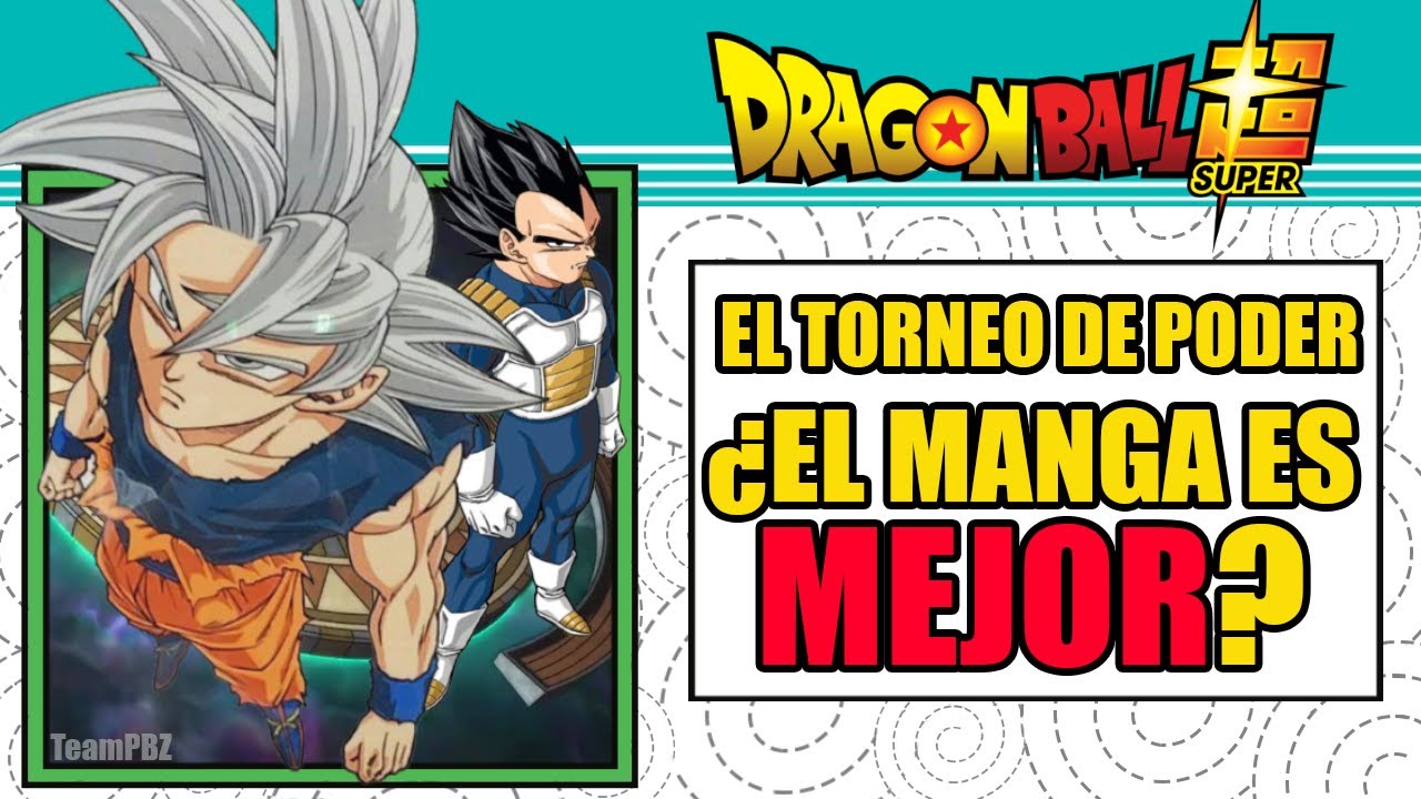 Dragon Ball Super  - ¿El torneo de poder es mejor en el manga?