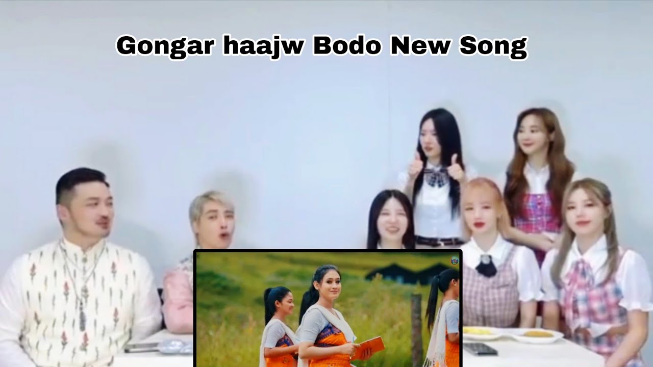 Korean reaction video|| Gongar haajw || bodo New song||