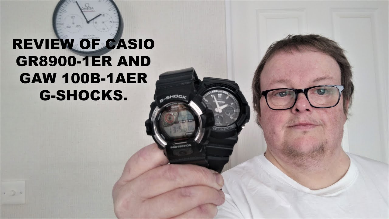Review of GR8900-1ER and GAW100B -1AER G-shocks.