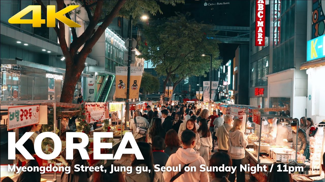 【4K】 Myeongdong Street, Jung gu, Seoul on Sunday Night / 11pm