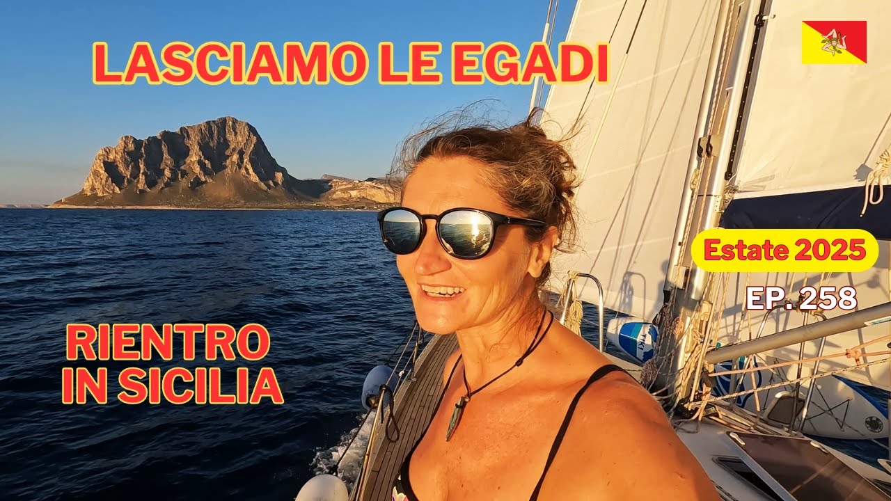 Ep. 258 Lasciamo le EGADI - Estate 2025 su RONIK