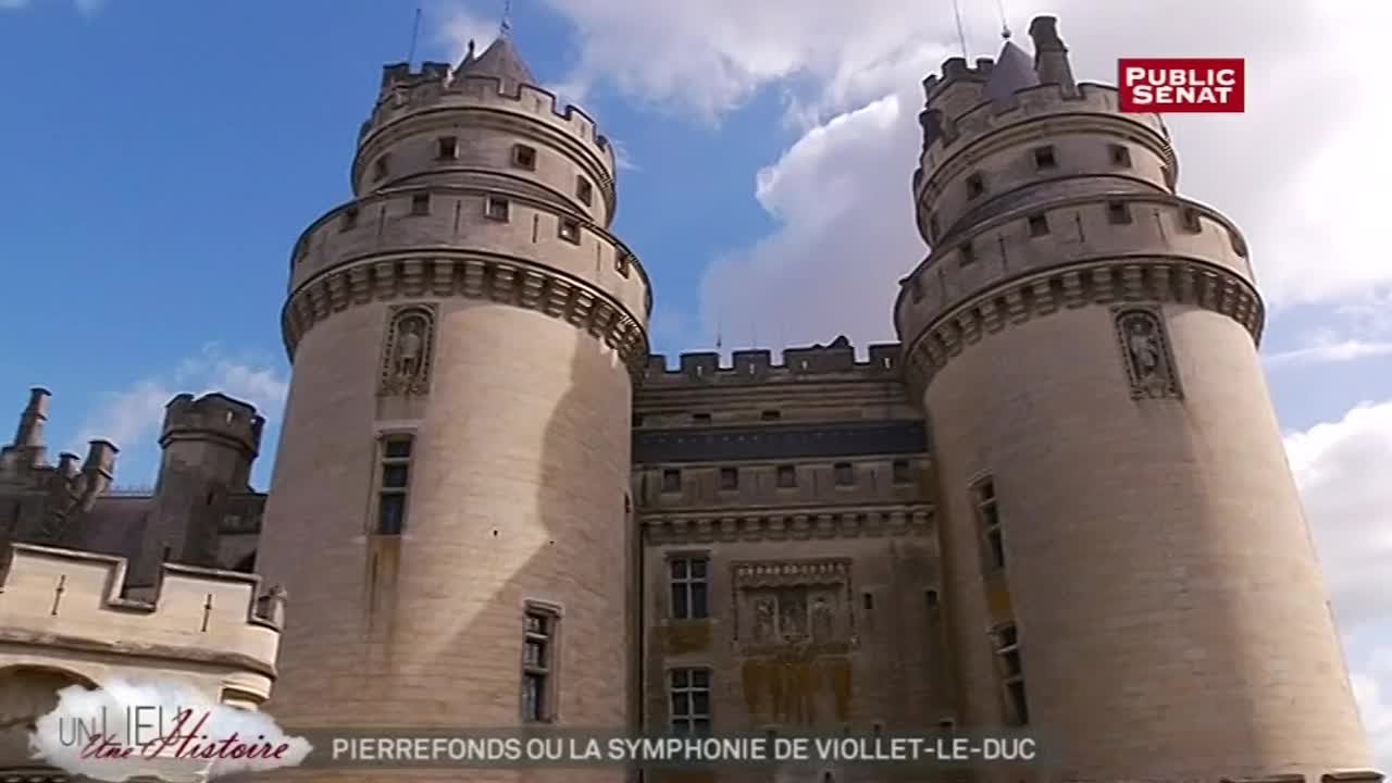 Le château de Pierrefonds - Un lieu, une histoire (21/07/2015)