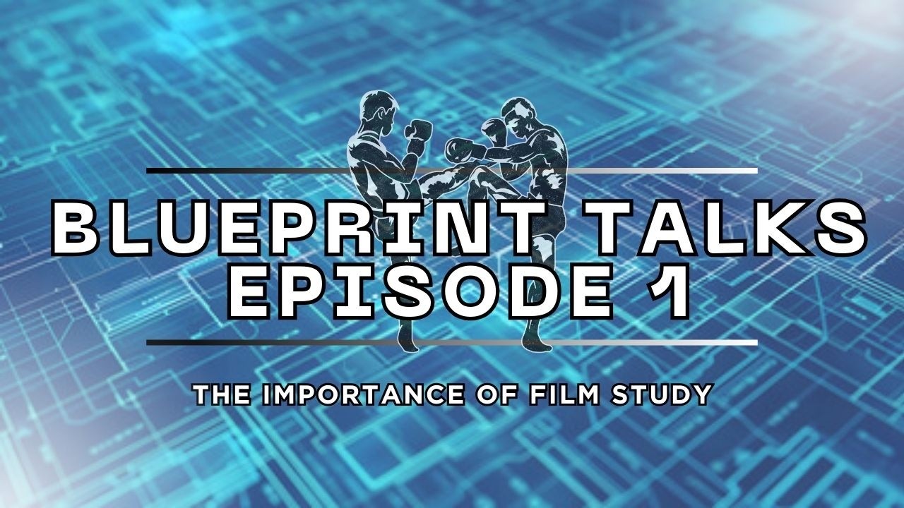 Blueprint Talks 1: The importance of film study
