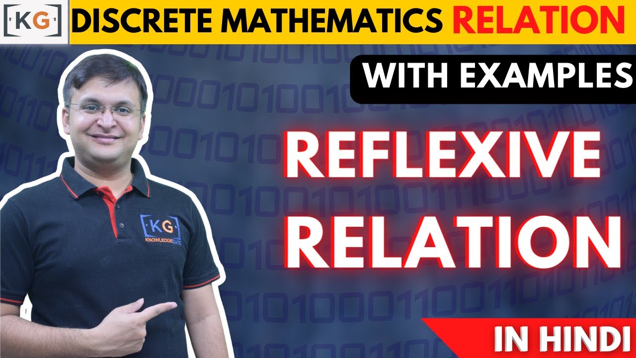 2.3 | Reflexive Relation In Discrete Mathematics In Hindi | Reflexive Relation Examples
