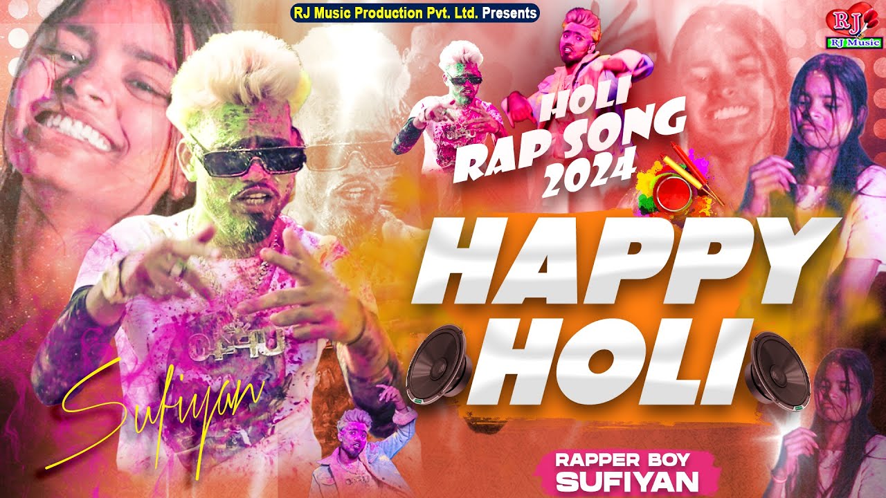 HAPPY HOLI (Official Video) || Rap Song 2024 || Rapper Boy Sufiyan || Holi Rap Song 2024