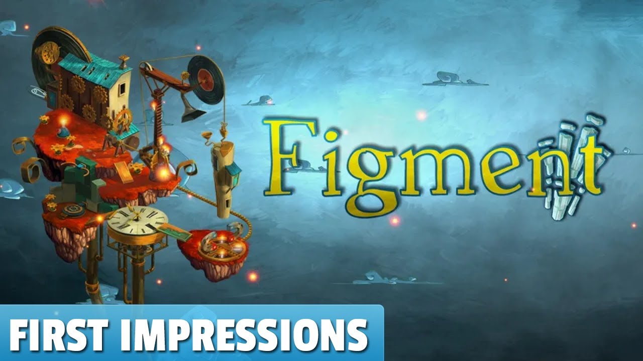 Figment &mdash; First Impressions & Gameplay