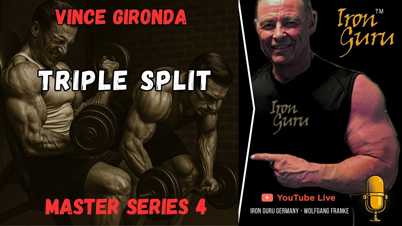 TRIPLE SPLIT MASTER SERIES 4 Vince Gironda  – Iron Guru Germany Wolfgang Franke