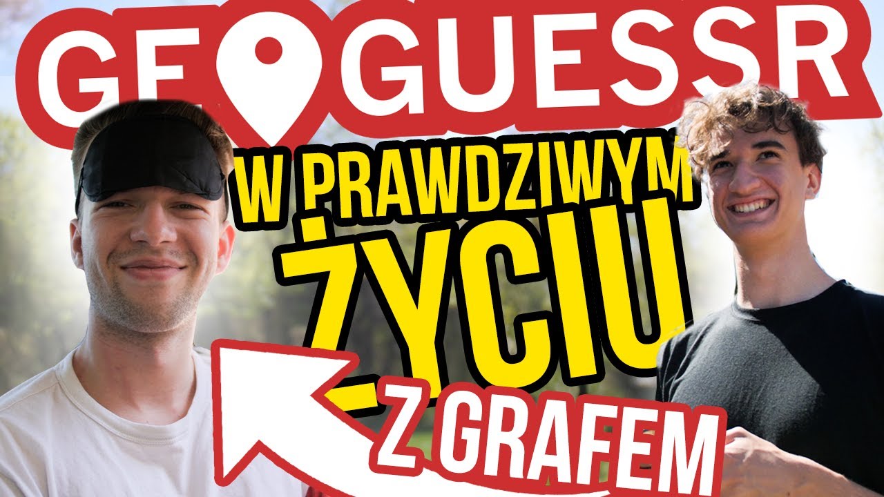 GEOGUESSER W PRAWDZIWYM ŻYCIU Z GRAFEM!