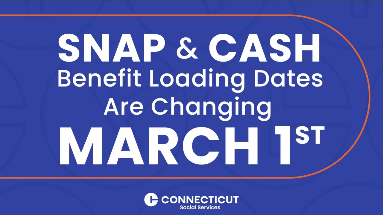 SNAP and CASH benefit loading dates are changing March 1, 2026.