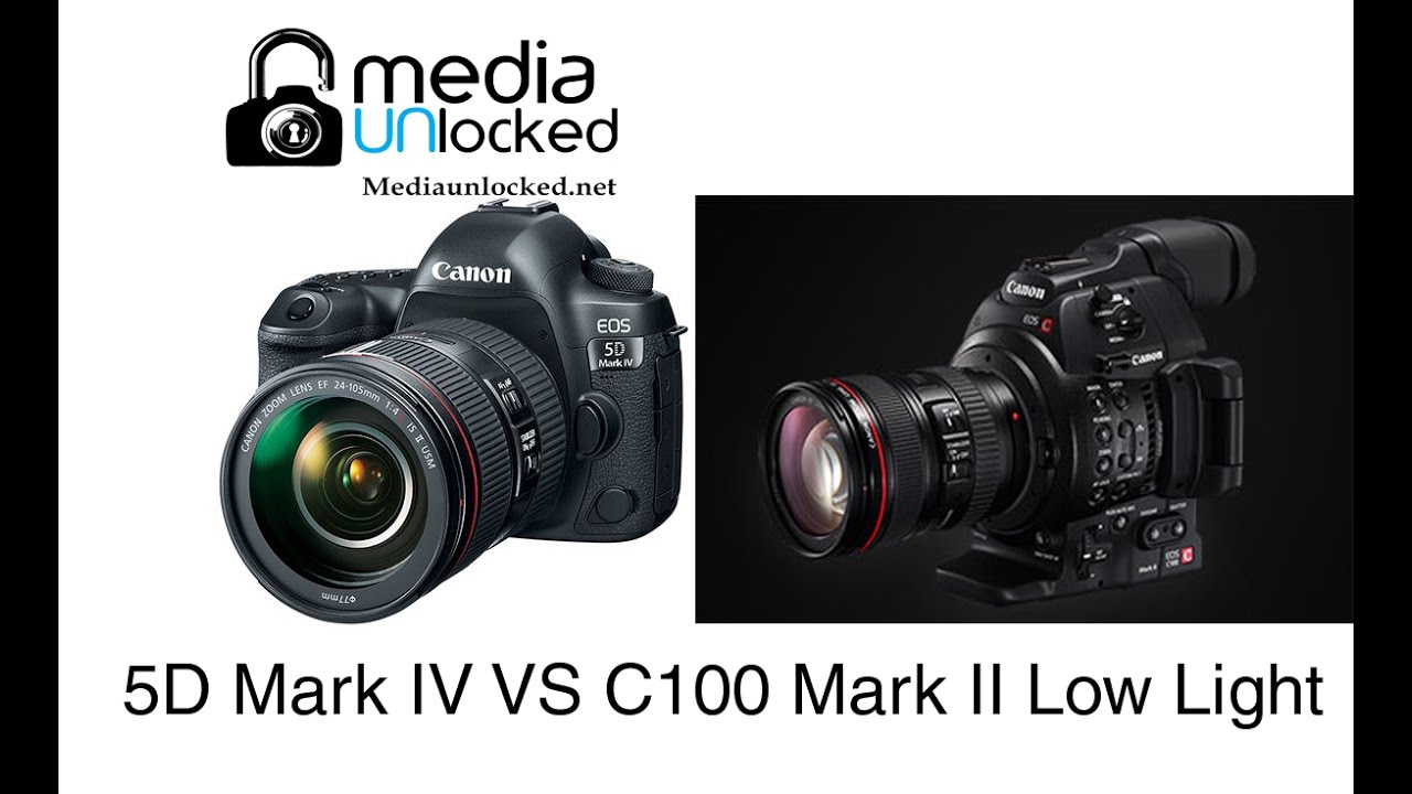 Canon 5D Mark IV VS Canon C100 Mark II Low Light Test